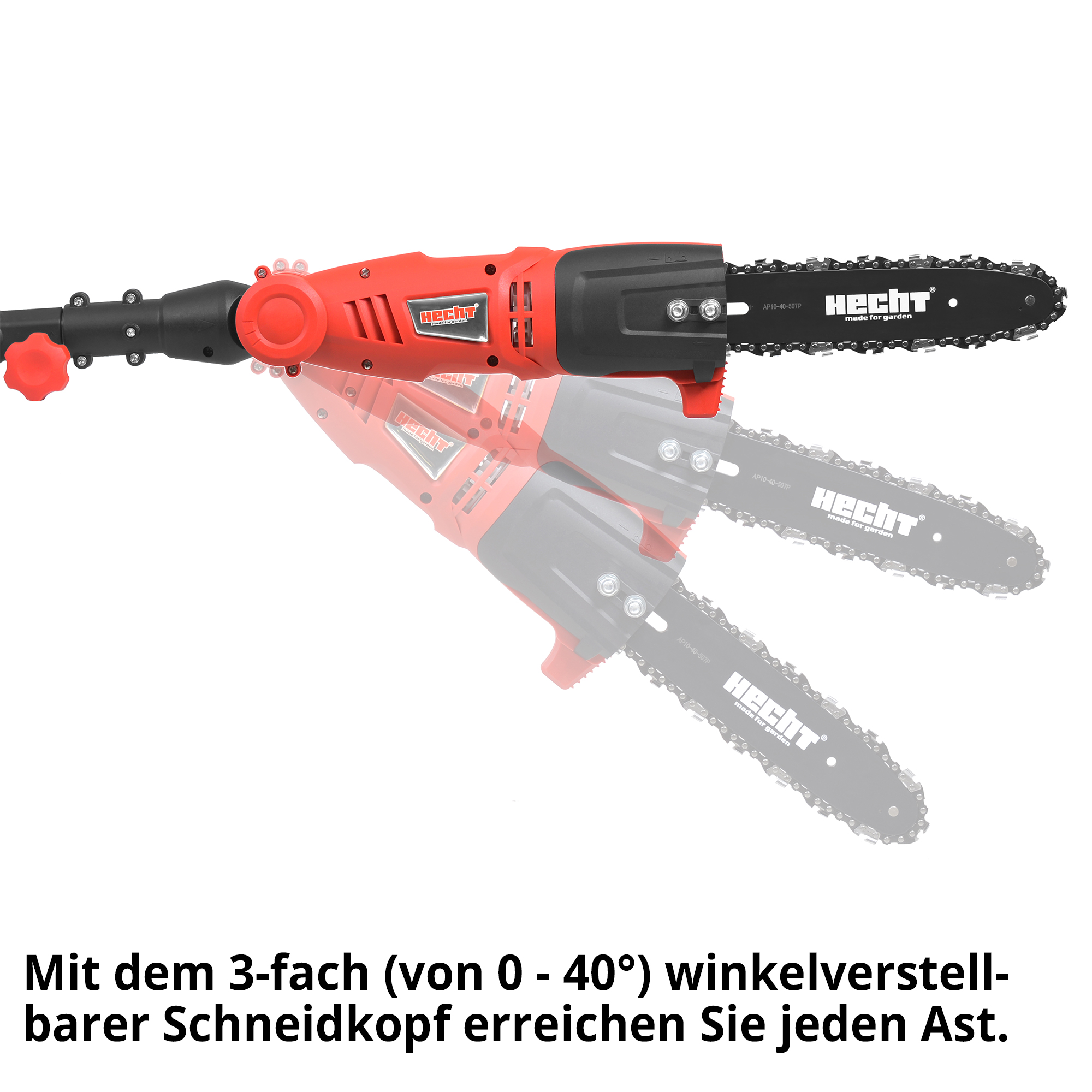 Hochentaster; 3-fach winkelverstellbarer Schneidkopf (von 0 - 40 Grad)
