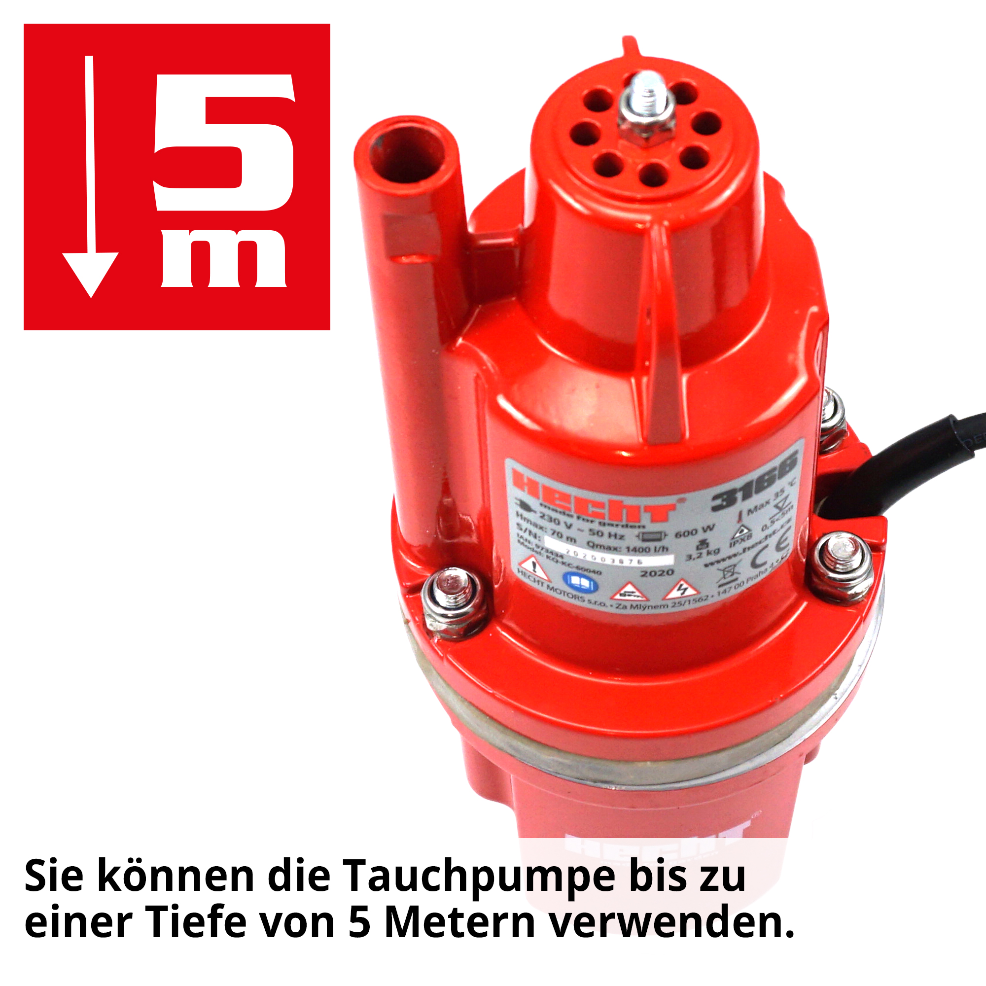 Hecht 3166 Membranpumpe; Sie können die Tauchpumpe bis zu einer Tiefe von 5 Metern verwenden