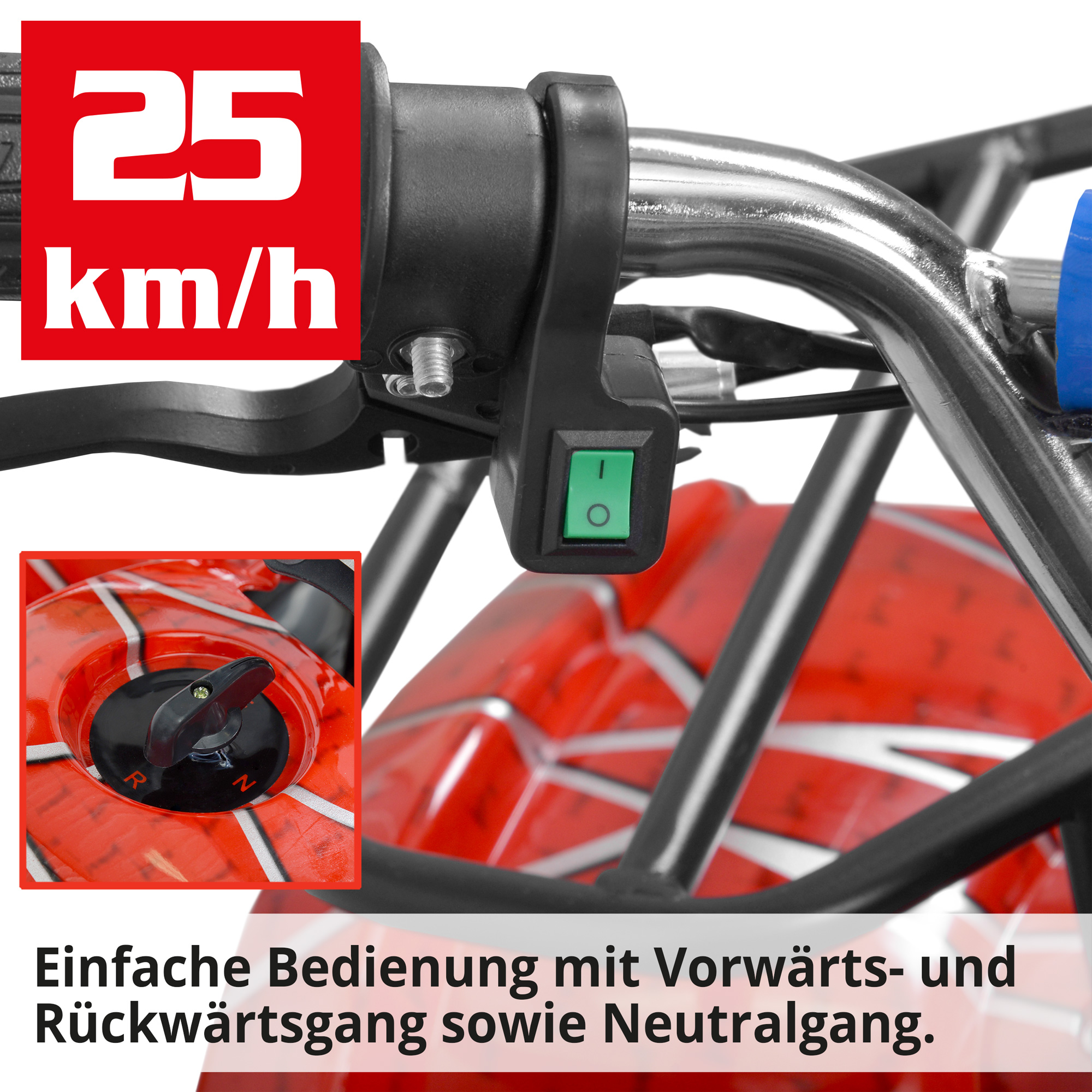 Quad; Einfache Bedienung mit Vorwärts- und Rückwärtsgang sowie Neutralgang