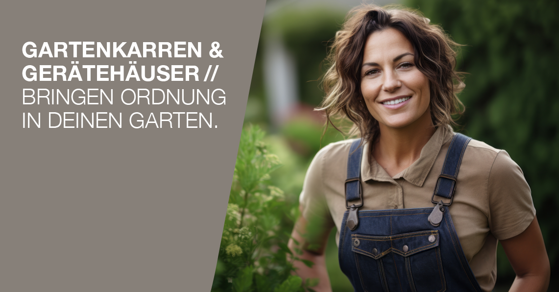 Gartenkarren & Gartenhäuser