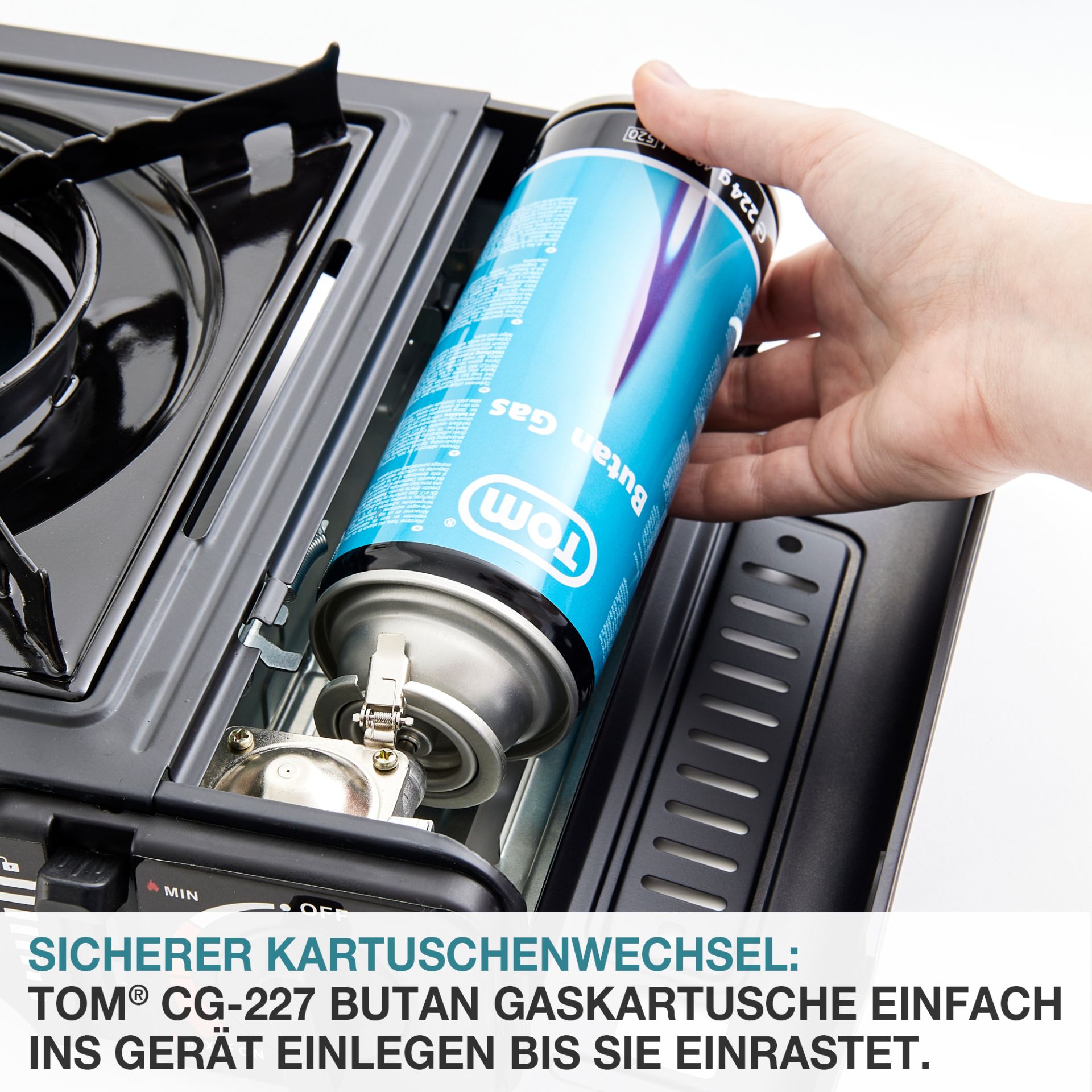 TOM Butan Gaskartusche CG-227 ins Gerät einlegen bis sie einrastet: Sicherer Kartuschenwechsel TOM Butan Gaskartusche CG-227 ins Gerät einlegen bis sie einrastet: Sicherer Kartuschenwechsel