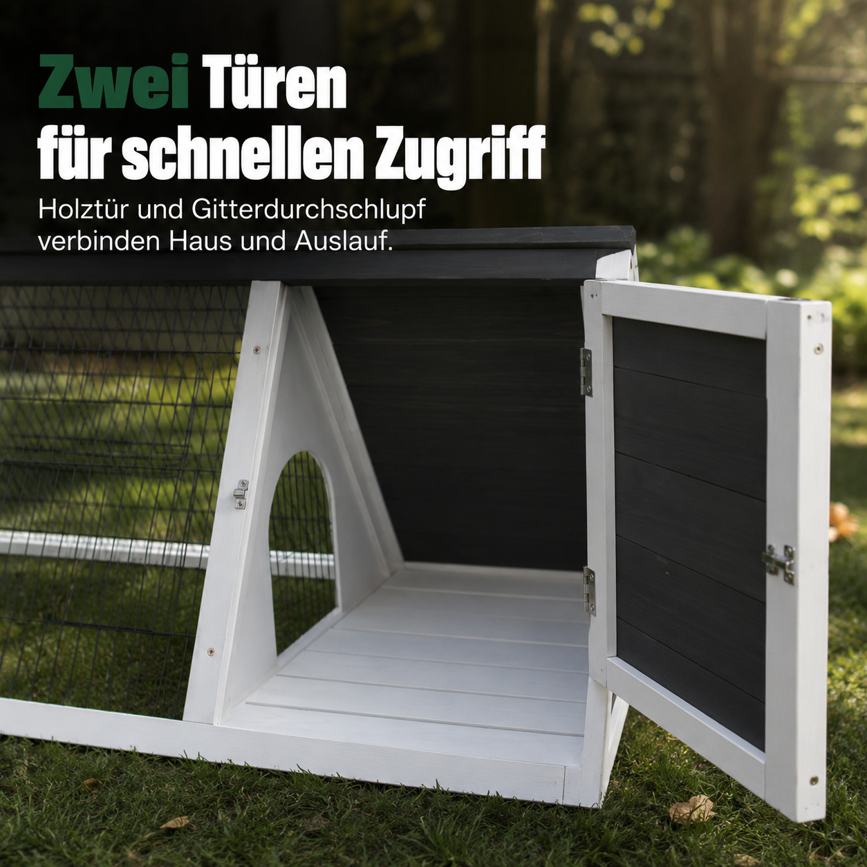 Kleintiergehege mit zwei Türen für schnellen Zugriff in Haus und Auslauf