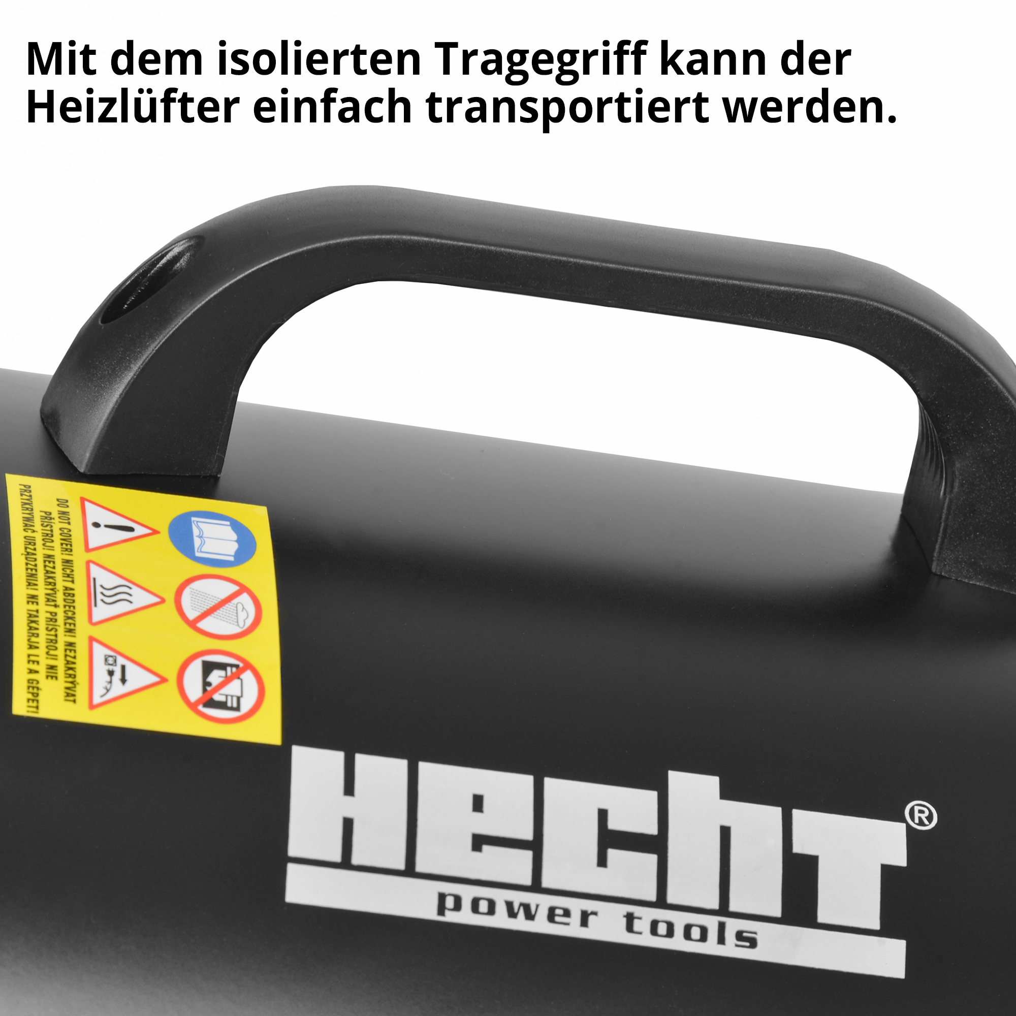 Heizlüfter; Isolierter Tragegriff für einfachen Transport