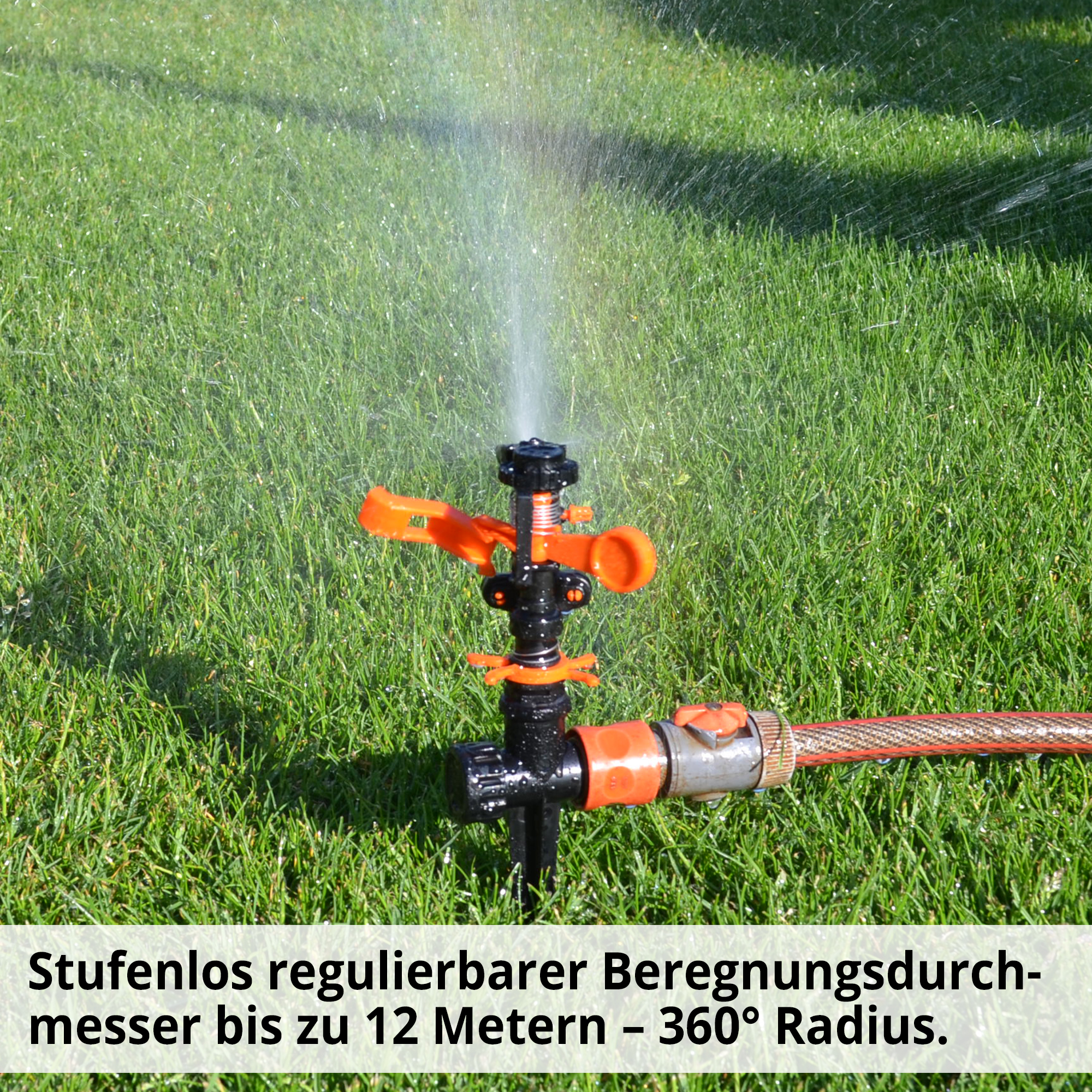 Impulsregner; Stufenlos regulierbarer Beregnungsdurchmessser bis zu 12 Meter - 360 Grad