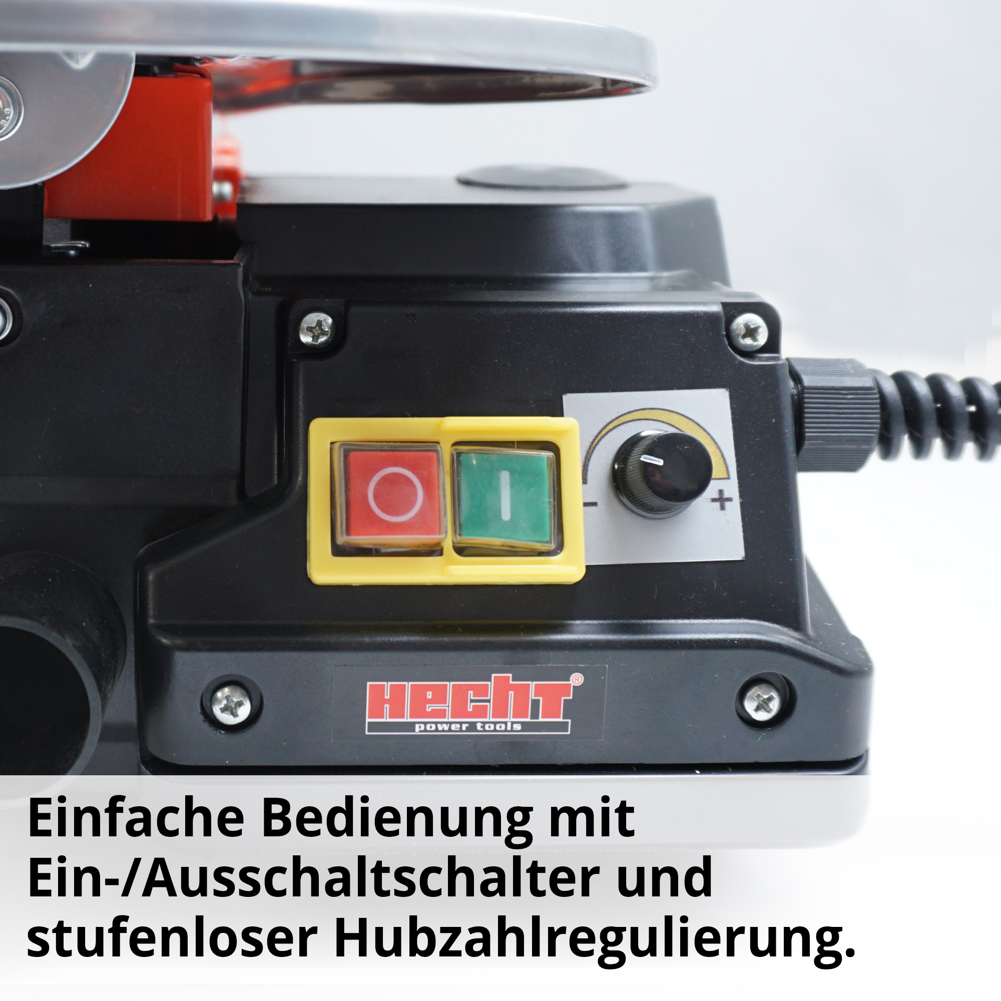 HECHT 8916 Dekupiersäge; Einfache bedienung mit Ein- / Ausschaltschalter und stufenloser Hubzahlregulierung