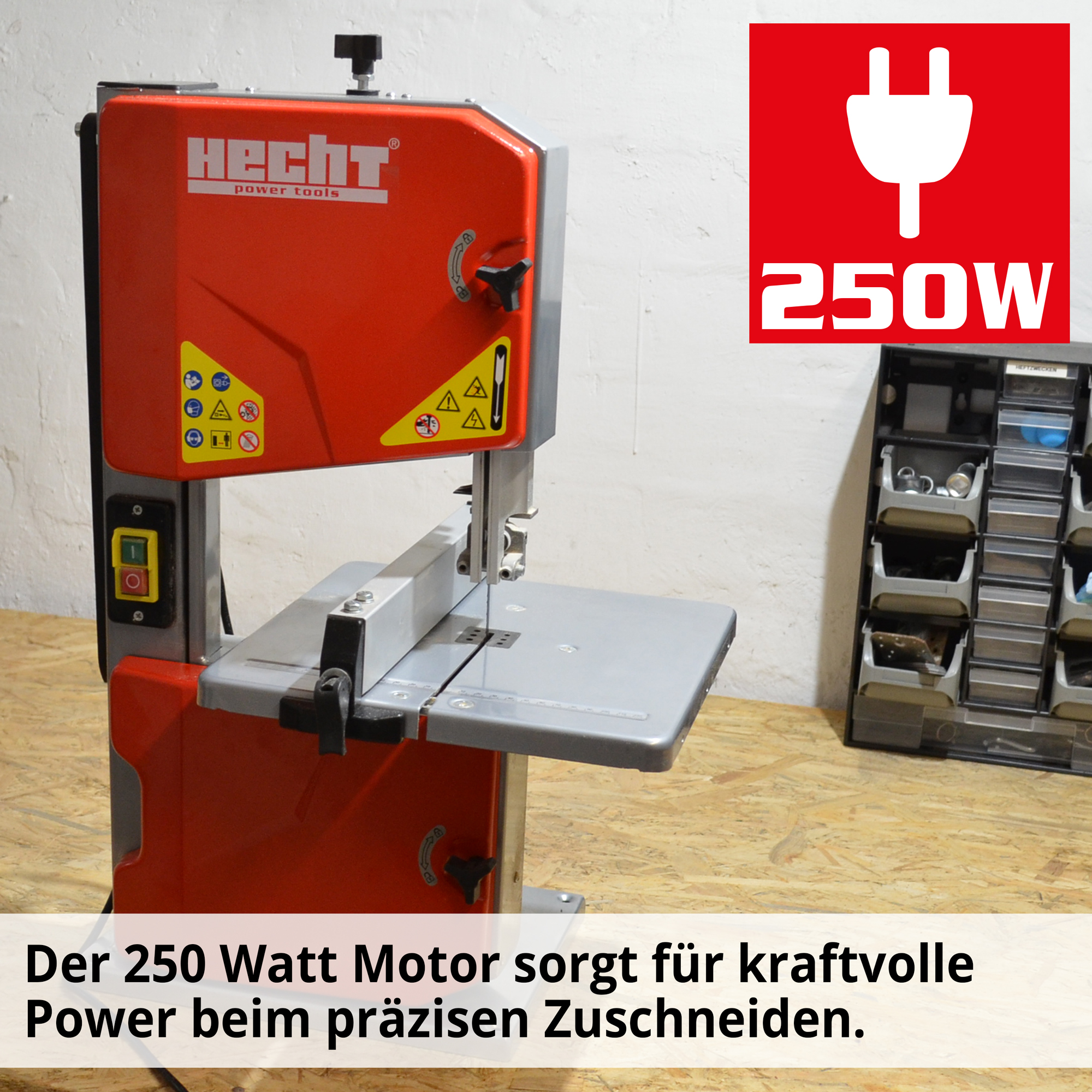HECHT 8925 Bandsäge; Der 250 Watt Motor sorgt für kraftvolle Power beim präzisen Zuschneiden
