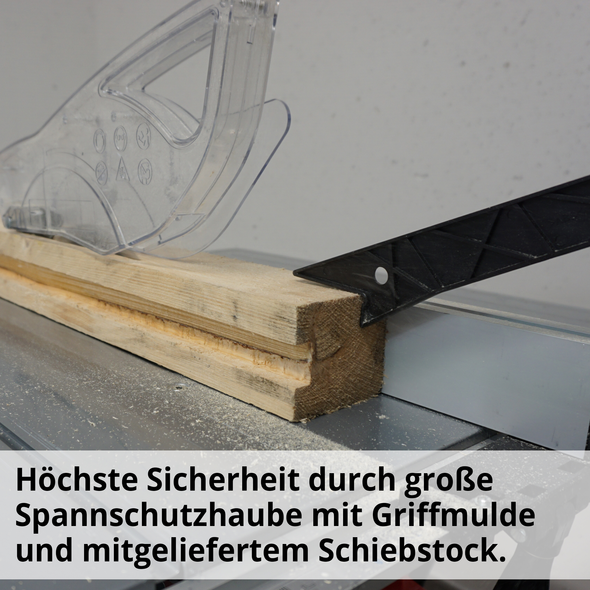 HECHT 8254 Tischkreissäge; Höchste Sicherheit durch große Spannschutzhaube mit Griffmulde und mitgeliefertem Schiebestock