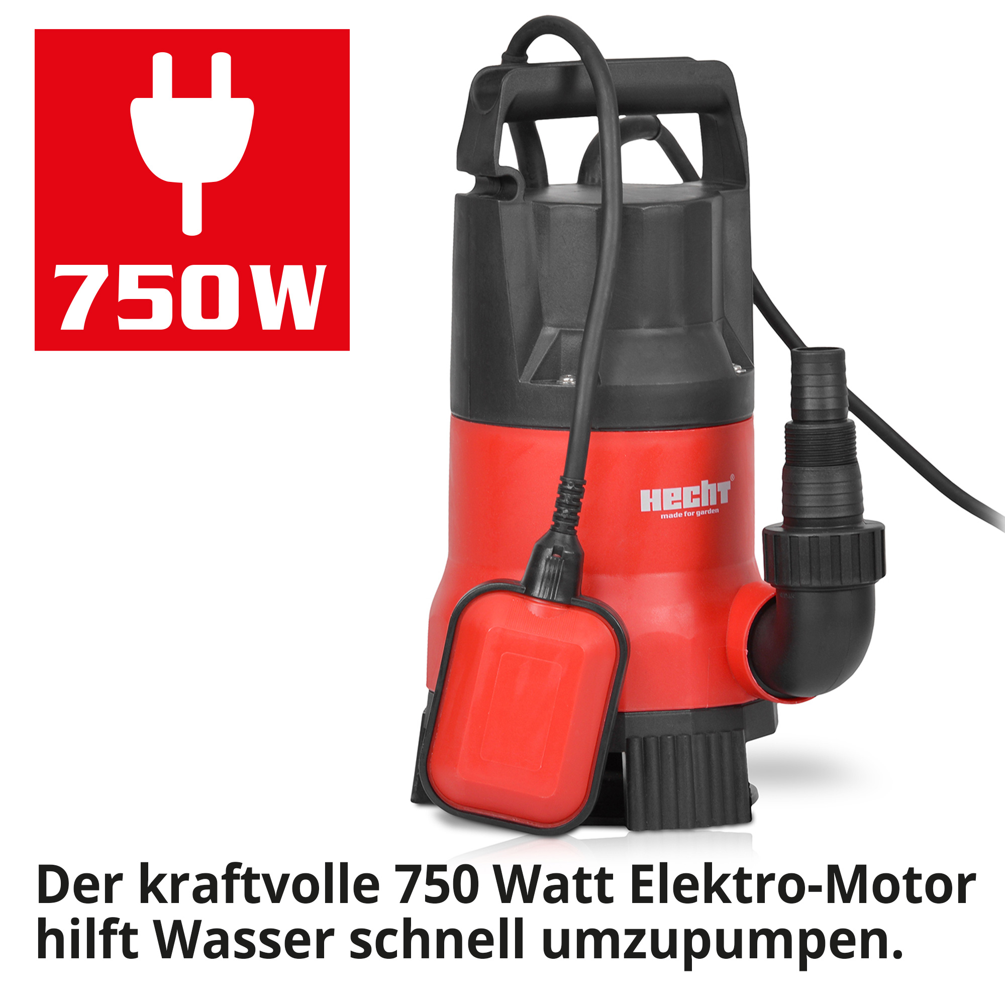 Tauchpumpe; kraftvoller 750 Watt Elektromotor hilft Wasser schnell umzupumpen